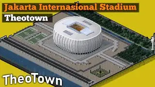 Jakarta Internasional Stadium - Theotown
