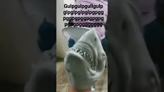 gulp gulp gulp gulp shark puppet