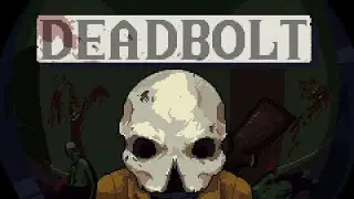 Deadbolt Time