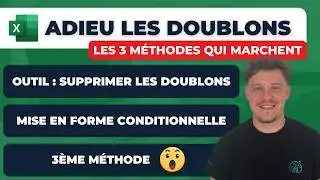 Comment identifier, afficher et supprimer les doublons sur Excel ? (3 astuces)