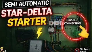SEMI AUTOMATIC STAR–DELTA STARTER | Industrial Electrician