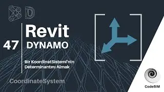 Revit Dynamo Dersleri | #47 Determinant(Koordinat Sisteminin Determinantını Alma)