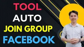 Tool Auto Join Group Facebook | How To Join Group Fb On Pc