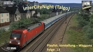Vorstellung / InterCityNight (Talgo) / 3DZug /TS 2018 / Folge 13