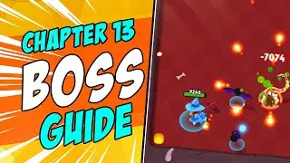 ARCHERO: Chapter 13 Guide | Boss Guide | Tentacle Boss, End Boss, Best Abilities & Weapons+ More!