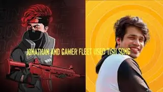 Jonathan And Gamer Fleet Used This Song