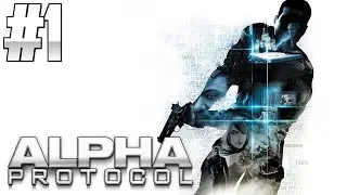 Alpha Protocol - #1 - Graybox