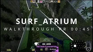 SURF ATRIUM CS2 WALKTHROUGH PR