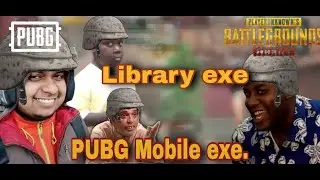 PUBG Exe. | GunGame Library Exe.