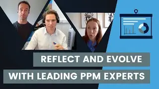 Reflect and Evolve with the UK's leading Portfolio Management experts *Strategic PPM discussion*