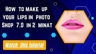 2-Min How to Create Realistic Lipstick in Photoshop7.0