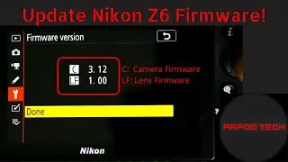 How to Update Nikon Z6 Firmware | 2020