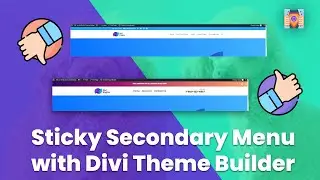 How to Add a Sticky Secondary Menu to your Global Header in Divi using the Theme Builder
