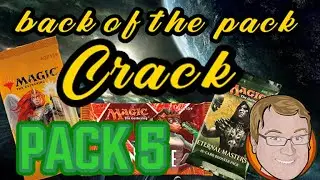 MTG - Back of the Pack Crack 2020 (episode 5)