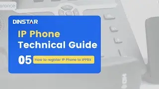 How to Register DINSTAR IP Phones to IP PBXs