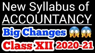 Syllabus of Accountancy Class 12th 2020-21 | Class of Commerce | Gourav Sardar