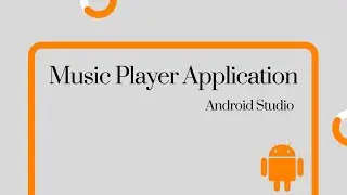 Android Studio | Creating simple music player App using Android Studio 