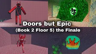 [Roblox] Doors but Epic (Book 2 Floor 5 ) Finale update | Gameplay