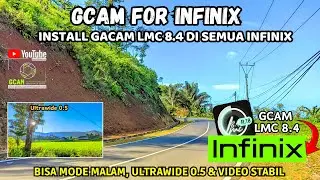 LATEST GCAM INFINIX 🔥 HOW TO INSTALL GCAM LMC 8.4 FOR ALL INFINIX TYPES | install gcam for infinix