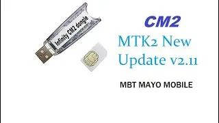 CM2 New Update mt2 v2.11 by cm2 dongle