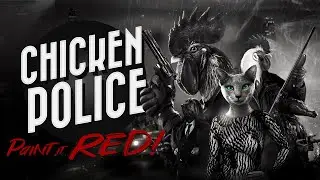 Chicken Police - 