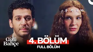 Gizli Bahçe 4. Bölüm