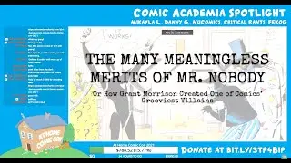 The Many Meaningless Merits of Mr. Nobody (At Home Comic Con 2021 presentation)