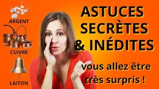 L'Astuce Magique pour Faire Briller l’Argent, le Cuivre et le Laiton !