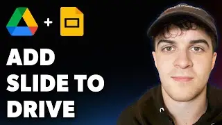 How to Add a Google Slide to Google Drive (Full 2025 Guide)