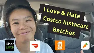 I Have A Love-Hate Relationship With Costco Instacart Batches + Uber Eats, DoorDash & SkipTheDishes