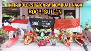 GREBEK MARKAS LAYANGAN NAGA BOCIL SULTAN DRAGON KITE EVOLUTION INTIP KOLEKSI & CARA MEMBUATNYA