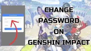 How to Change Genshin Impact Password (EASY!)