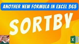 Excel SORTBY Function | New Excel 365 SORTBY Formula