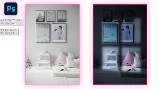 Window Reflection at Night and Turning Day to Night - PHOTOSHOP TUTORIAL