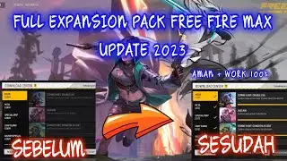 FULL EXPANSION PACK FREE FIRE MAX 2023