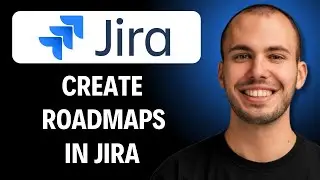 How to Create Roadmaps in Jira [2026 Full Guide]