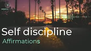 Powerful Morning Self Discipline Affirmations | Boost Your Willpower