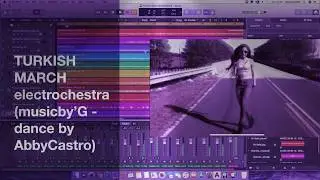 Turkish March - Electrochestra MusicBy’G (dance by Abby Castro)