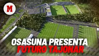 Osasuna presenta el ambicioso 'Futuro Tajonar'