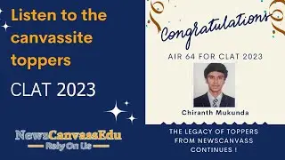 CLAT AIR 64- Chiranth shares his Topper journey | How Newscanvass helped him ace the CLAT?