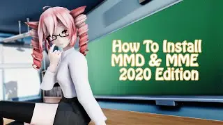 【MMD Tutorial】HOW TO INSTALL MMD & MME【2020 REVISITED】#2