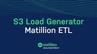 S3 Load Generator | Matillion ETL
