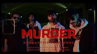 Murder (Music Video) Ruhaan79, Trap Monk | Punjabi Trap Music 2021