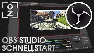OBS Studio 🎞️ Schnellstart • Tutorial (Deutsch)