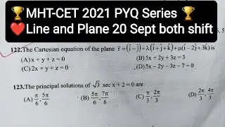 🏆MHT-CET 2021 PYQ 🏆 Line and Plane 20th Sept 2021 paper solution both Shifts