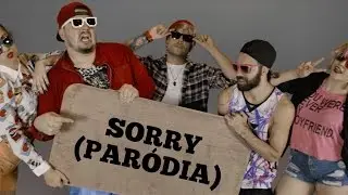 Justin Bieber - Sorry (PARÓDIA | Rafinha Sanchez)
