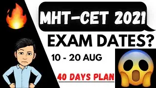MHT CET 2021 🔥 MHT-CET 2021 Exam Dates & Preparation Strategy ❤️ Latest Updates 