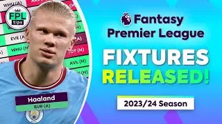 FPL 2023/2024: PREMIER LEAGUE FIXTURES ANNOUNCED! | Favourable Start for Man City | Fantasy Football