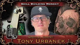 Skill Building Monday with Jason Leeser #Ep166 Guest Tony Urbanek