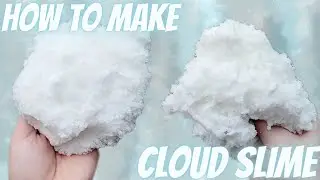 How To Make Cloud Slime!